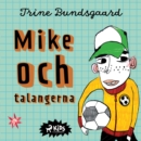 Mike och talangerna - eAudiobook