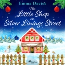 The Little Shop on Silver Linings Street - eAudiobook