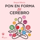 Pon en forma tu cerebro - eAudiobook