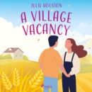 A Village Vacancy - eAudiobook