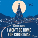 I Won't Be Home For Christmas - eAudiobook