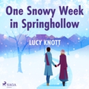 One Snowy Week in Springhollow - eAudiobook
