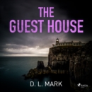 The Guest House - eAudiobook