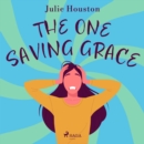 The One Saving Grace - eAudiobook