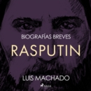 Biografias breves - Rasputin - eAudiobook