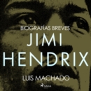 Biografias breves - Jimi Hendrix - eAudiobook