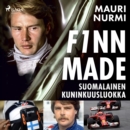 F1nnmade - suomalainen kuninkuusluokka - eAudiobook