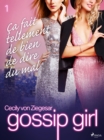 Gossip Girl, Tome 1 : Ca fait tellement de bien de dire du mal - eBook