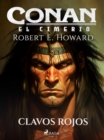 Conan el cimerio - Clavos rojos - eBook