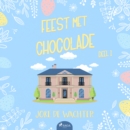 Feest met chocolade - deel 1 - eAudiobook