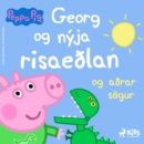 Gurra Gris - Georg og nyja risaeðlan og aðrar sogur - eAudiobook