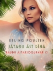 Jataðu ast þina (Rauðu astarsogurnar 15) - eBook