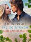 Ung og astfangin (Rauðu astarsogurnar 13) - eBook