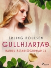 Gullhjartað (Rauðu astarsogurnar 22) - eBook