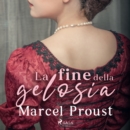 La fine della gelosia - eAudiobook