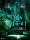 Wyspa Doktora Moreau - eBook