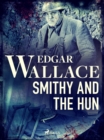 Smithy and the Hun - eBook