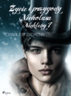 Zycie i przygody Nicholasa Nickleby tom 1 - eBook
