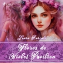 Flores de Violet Pavilion 3 - eAudiobook