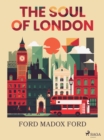 The Soul of London - eBook