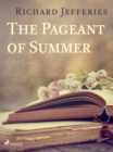 The Pageant of Summer - eBook