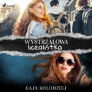 Wystrzalowa licealistka - eAudiobook