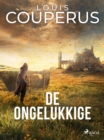 De ongelukkige - eBook