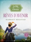 Reves d'avenir - La Fille d'Averoya, Livre 1 - eBook