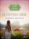 Le Coupable ideal - La Fille d'Averoya, Livre 5 - eBook