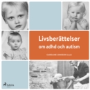 Livsberattelser om adhd och autism - eAudiobook