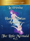 La sirenita (Bilingue espanol/ingles) - eBook