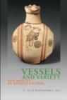 Vessels and Variety : New Aspects of Ancient Pottery - Book