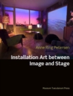 Installation Art : Between Image and Stage - Book