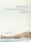 Proceedings of the Danish Institute at Athens Vol. X - Book