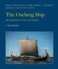The Oseberg Ship : Reconstruction of form and function - Book
