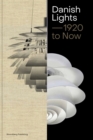 Danish Lights: 1920 to Now - Book