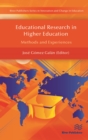 Educational Research in Higher Education : Methods and Experiences - eBook