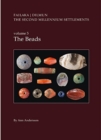 Danish Archaeological Investigations on Failaka, Kuwait. The Second Millennium Settlements, vol. 5 : The Beads - Book