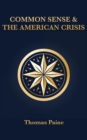 Common Sense & The American Crisis - eBook