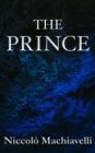 The Prince | Niccolo Machiavelli - eBook