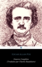 Œuvres Completes d'Edgar Allan Poe (Traduites par Charles Baudelaire) (Avec Annotations) (ShandonPress) - eBook