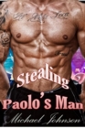 Stealing Paolo's Man: MM Erotica - eBook
