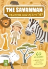 The Savannah : Stickers and Activities - Book