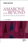 Amarone and Beyond : Masi: 250 Years of Harvests, Family and Business - Book