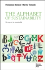 The Alphabet of Sustainability : 26 ways to be sustainable - eBook
