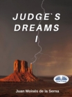 Judge's Dreams I - eBook