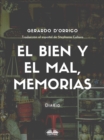 El Bien Y El Mal, Memorias : Diario - eBook
