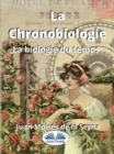 La Chronobiologie : La Biologie Du Temps - eBook