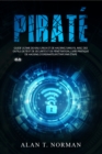 Pirate : Guide Ultime De Kali Linux Et De Piratage Sans Fil Avec Des Outils De Test De Securite - eBook