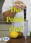 The Polish Chef - eBook